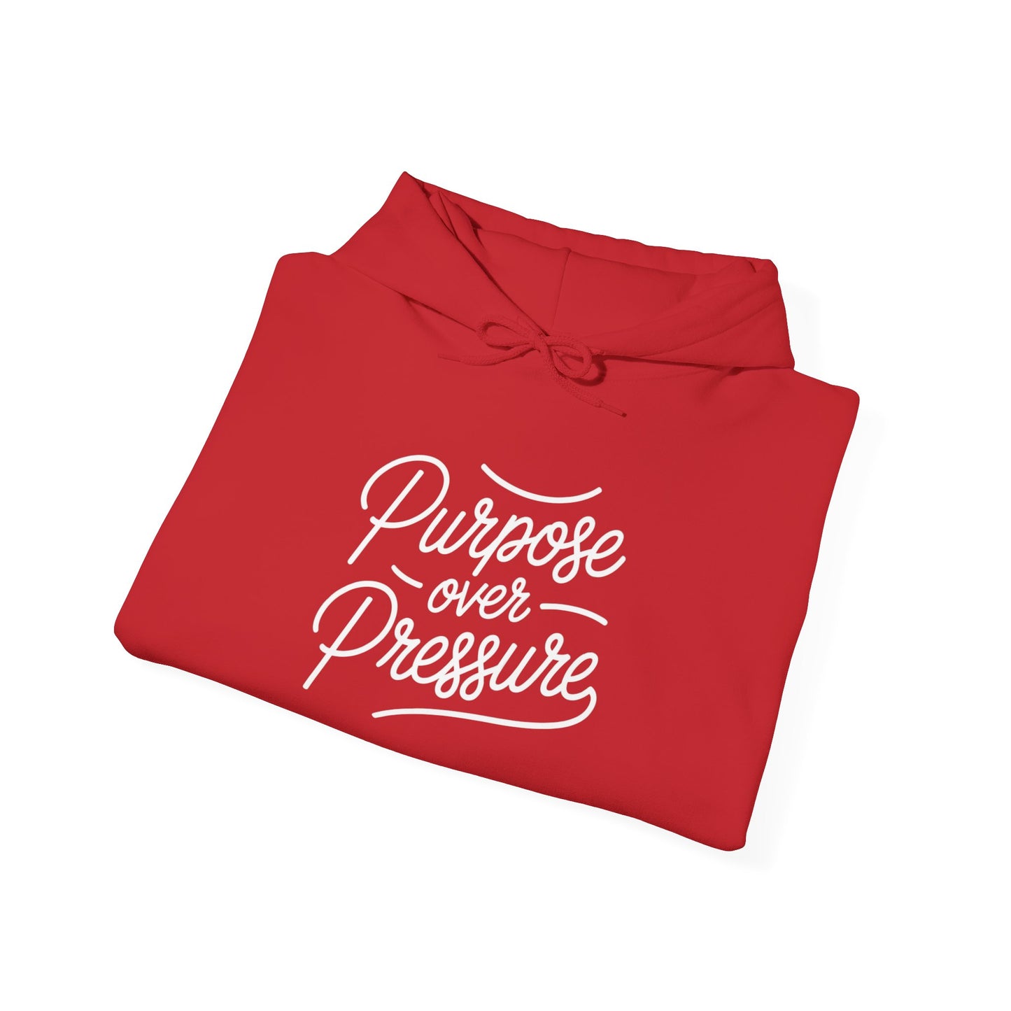 Purpose Over Pressure Hoodie — Inspirational 'purpose over pressure' Sweatshirt