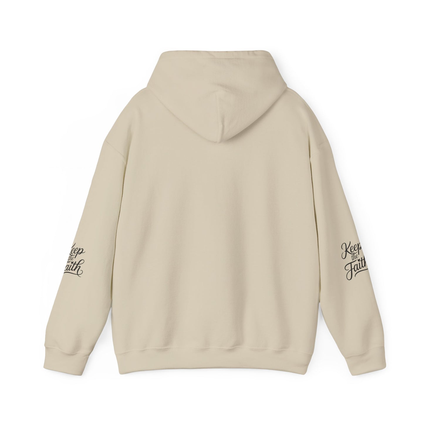 Keep The Faith Hoodie — Inspirational Religious Hooded Sweatshirt