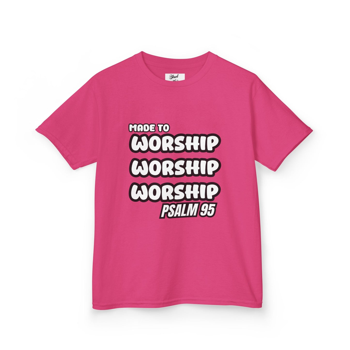 Kids Tee - MADE TO WORSHIP, PSALM 95