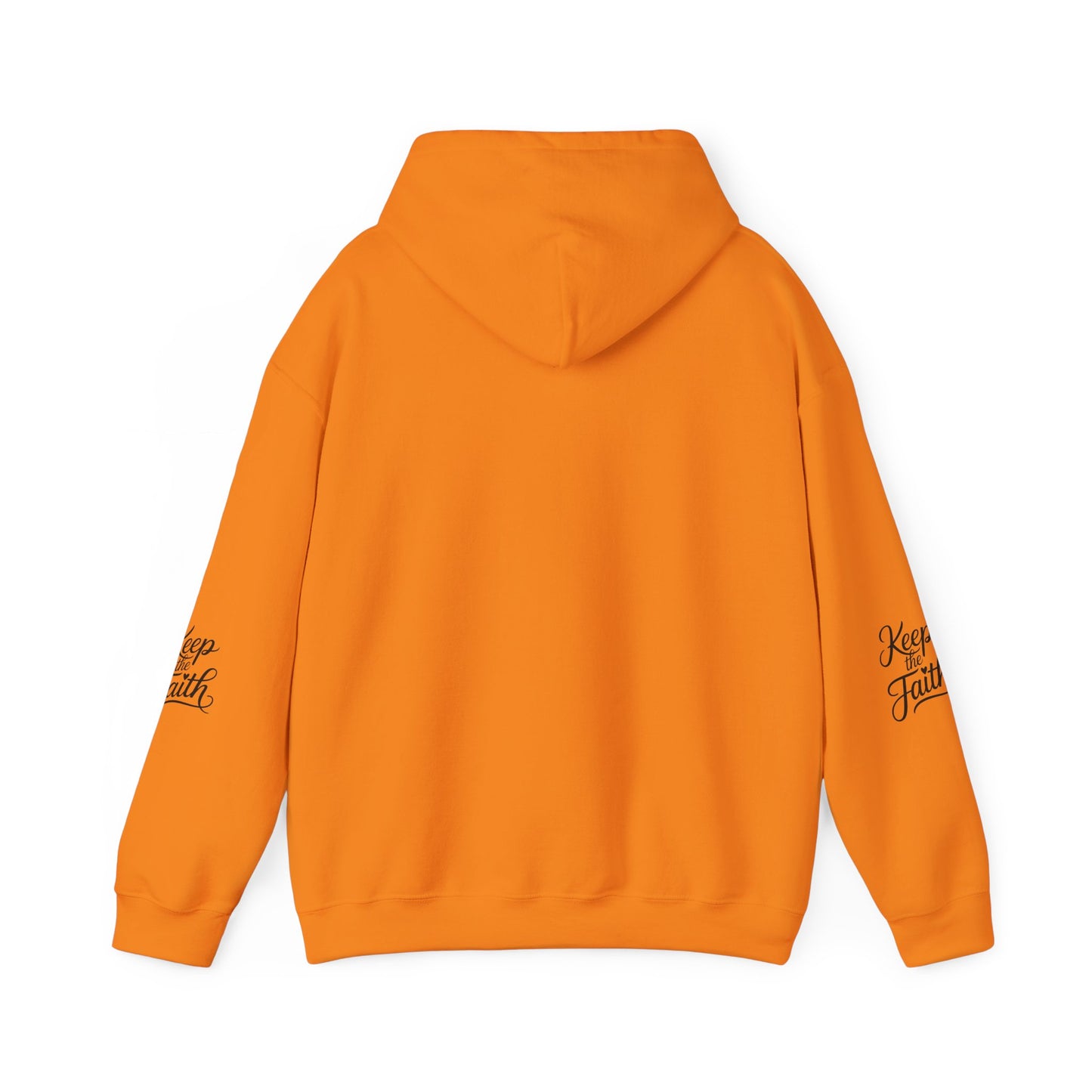 Keep The Faith Hoodie — Inspirational Religious Hooded Sweatshirt