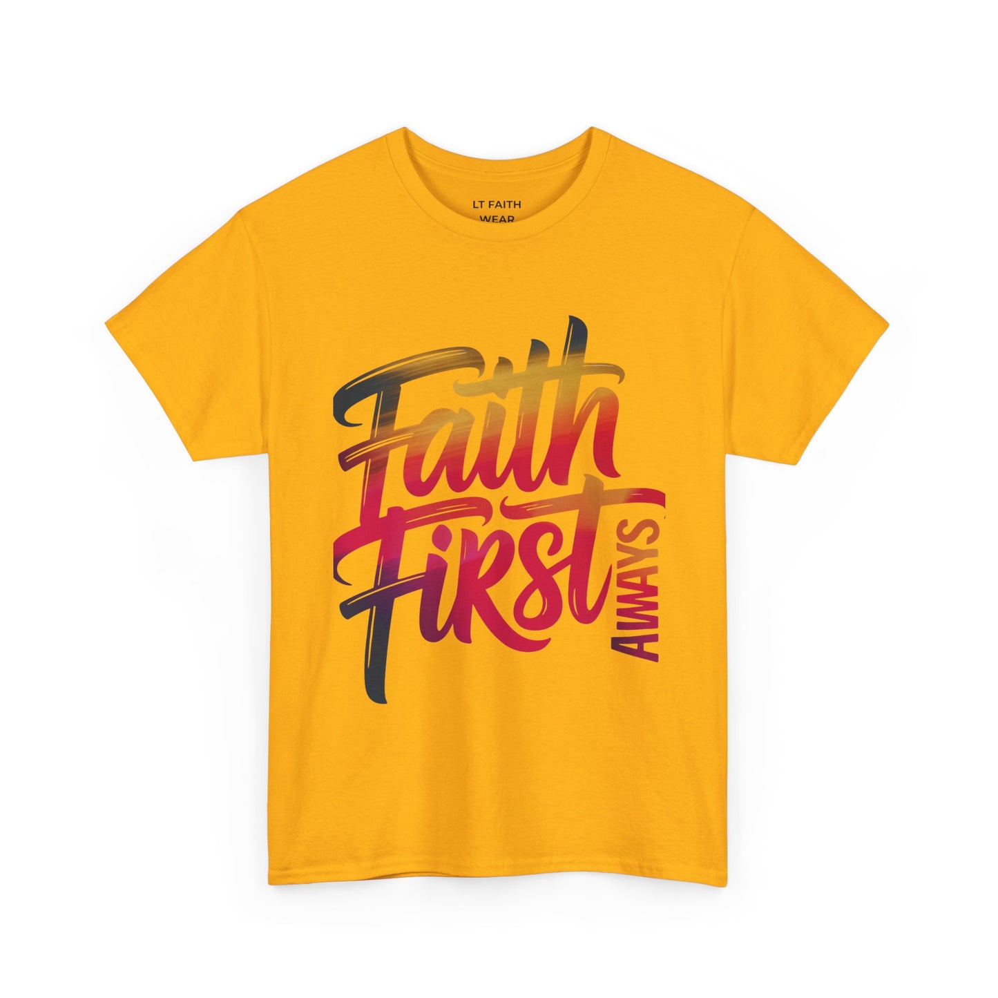Faith First T-Shirt — Inspirational Christian Tee