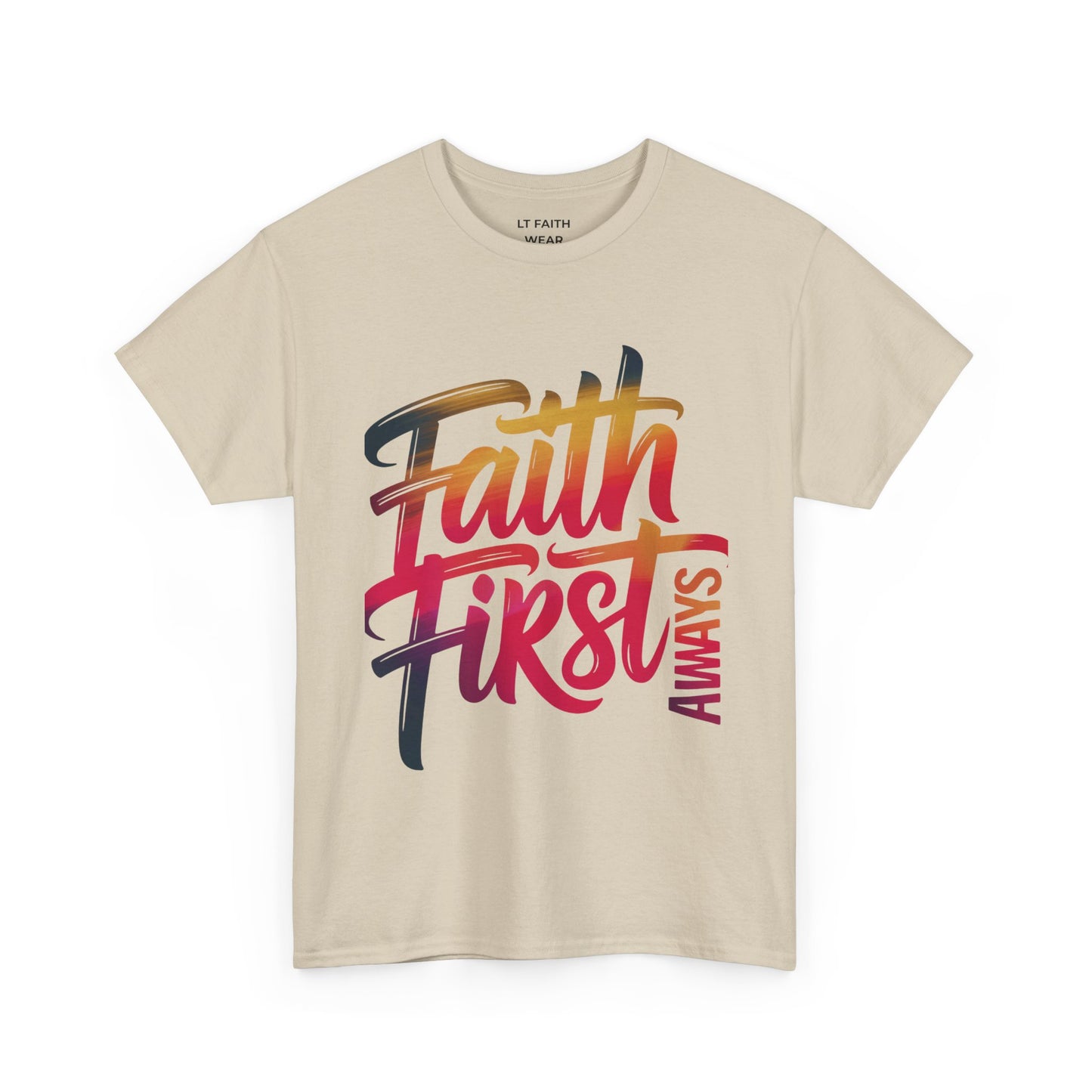 Faith First T-Shirt — Inspirational Christian Tee