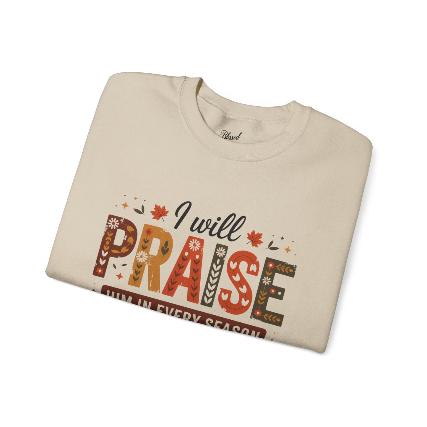Praise Crewneck Sweatshirt - Season of Praise