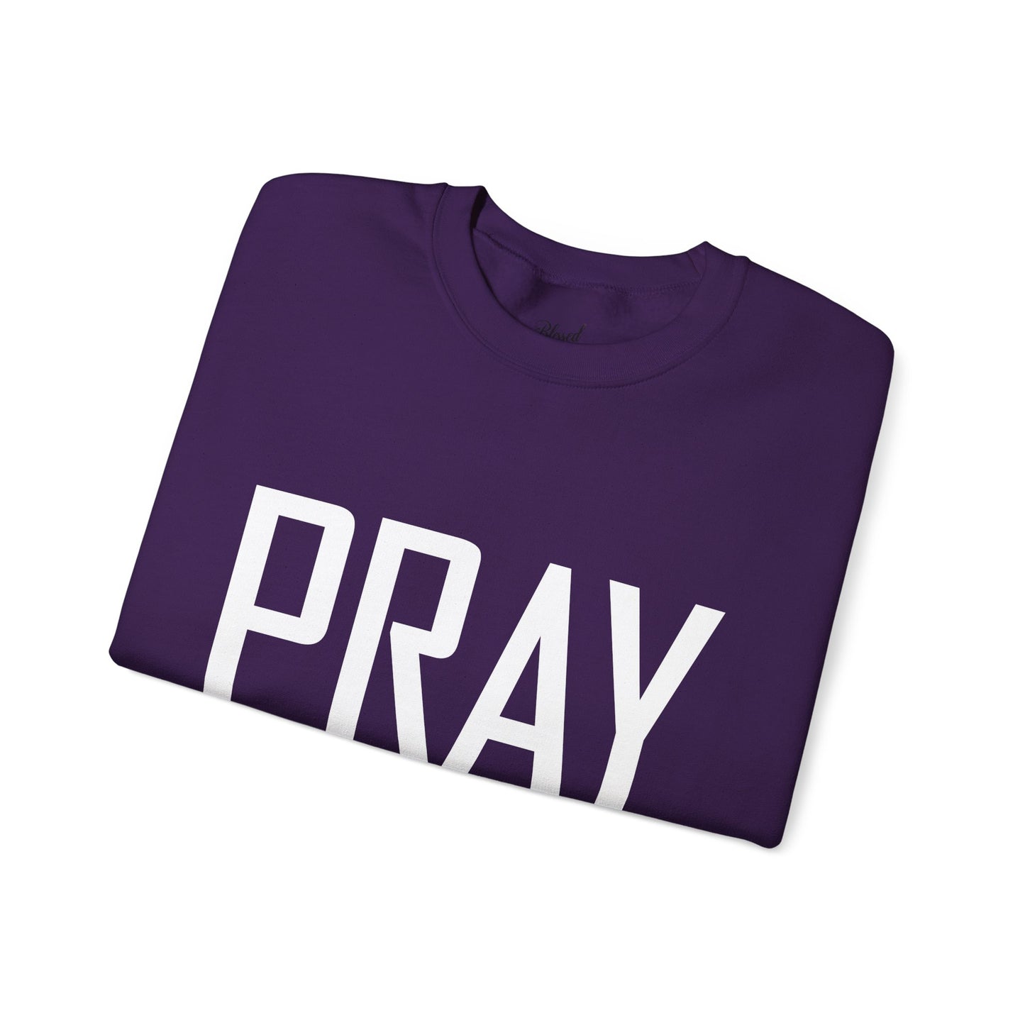PRAY Unisex Sweatshirt