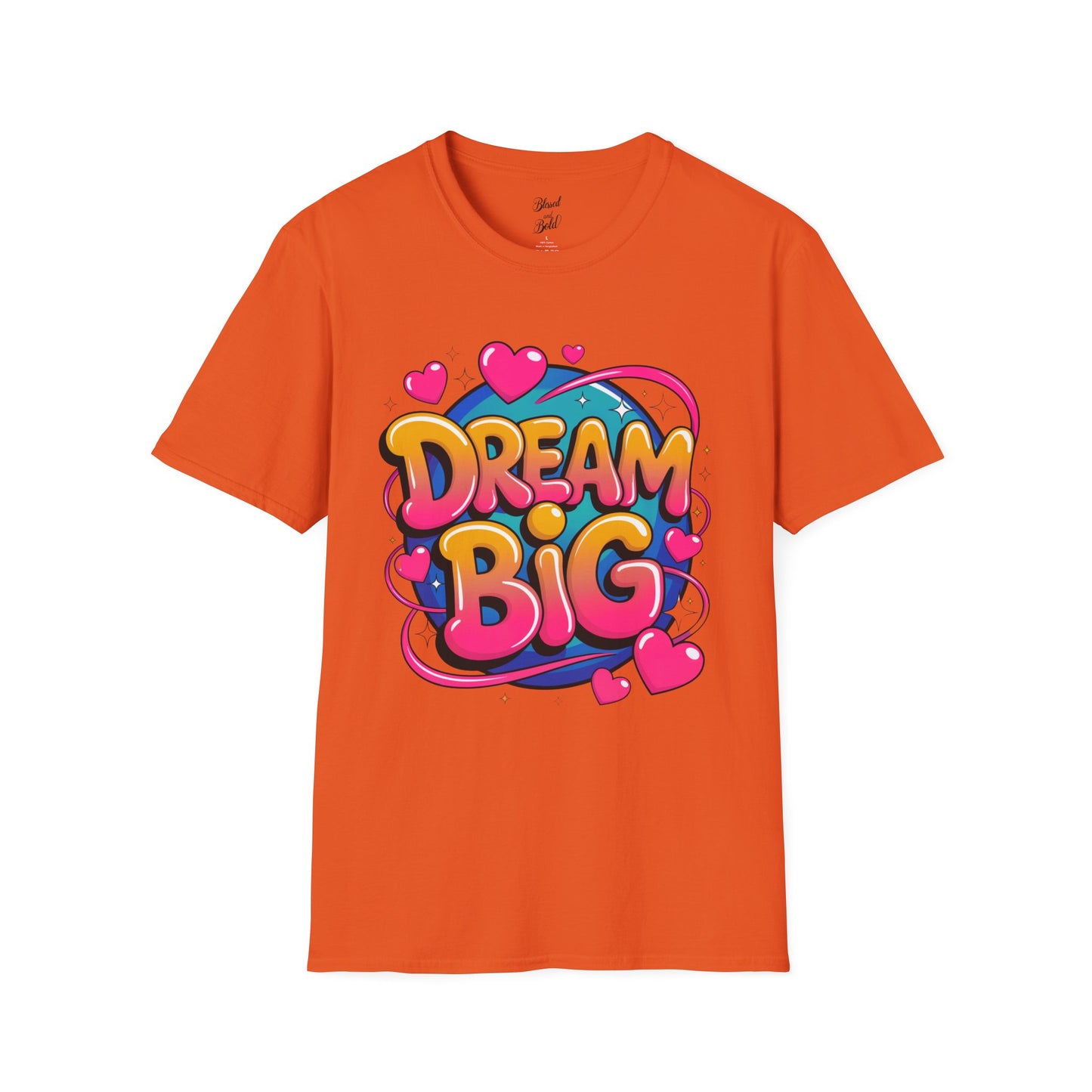 Dream Big T-Shirt