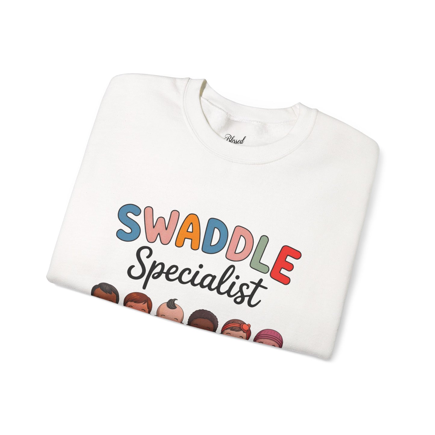 Swaddle Specialist Sweatshirt