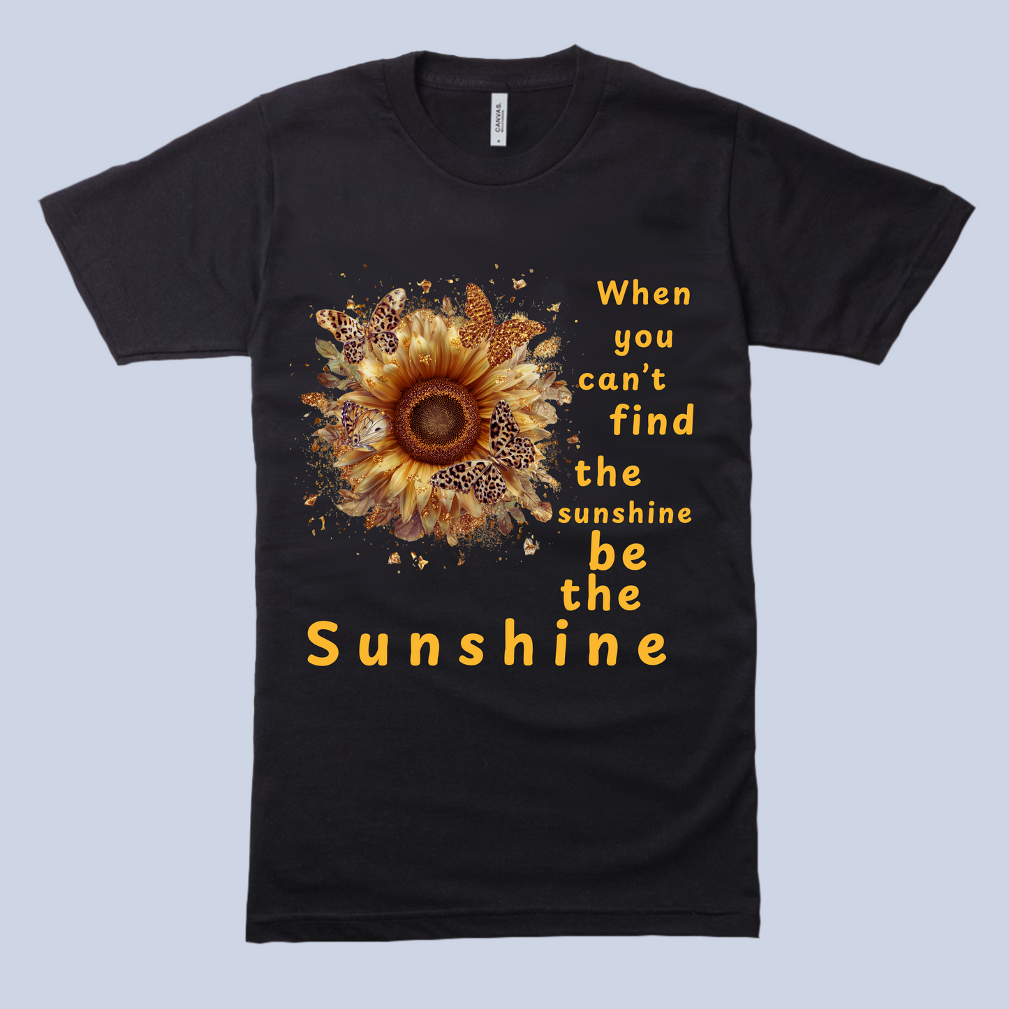 Sunshine Unisex T-Shirt - Be the Light Motivational Quote