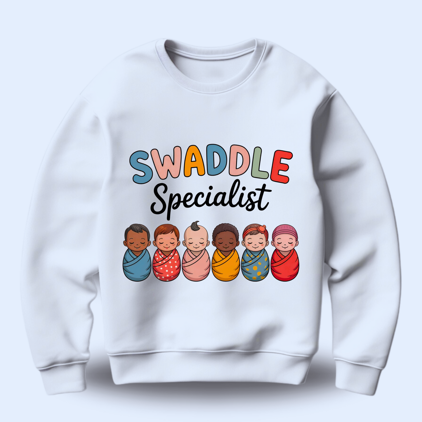 Swaddle Specialist Sweatshirt