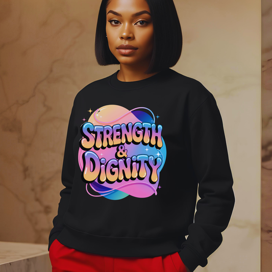 Strength & Dignity Crewneck Sweatshirt — Inspirational Women’s Pullover