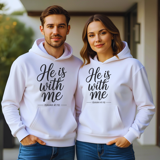 He Is With Me Isaiah 41:10 Hoodie — Faith-Based Christian Sweatshirt