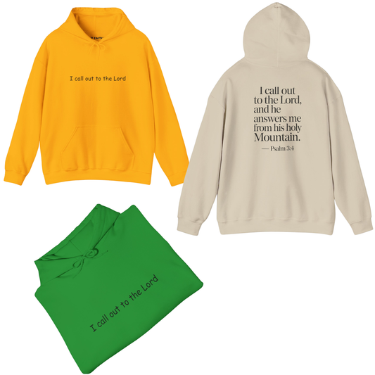 I Call Out to the Lord Hoodie — Christian Faith Pullover