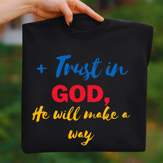 Trust in God Tee — "He Will Make a Way" Christian Faith T-Shirt