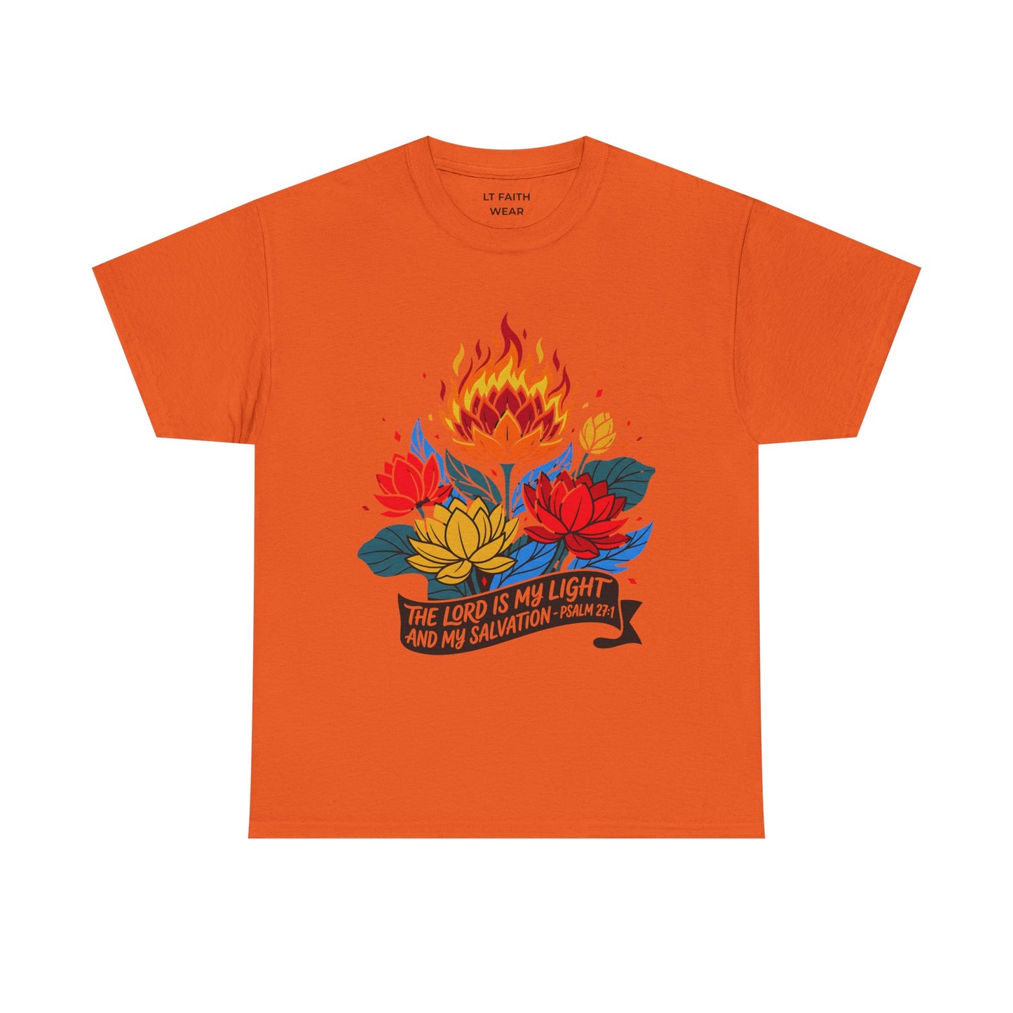 Christian T-Shirt — "The Lord Is My Light and My Salvation" Floral Flame Tee