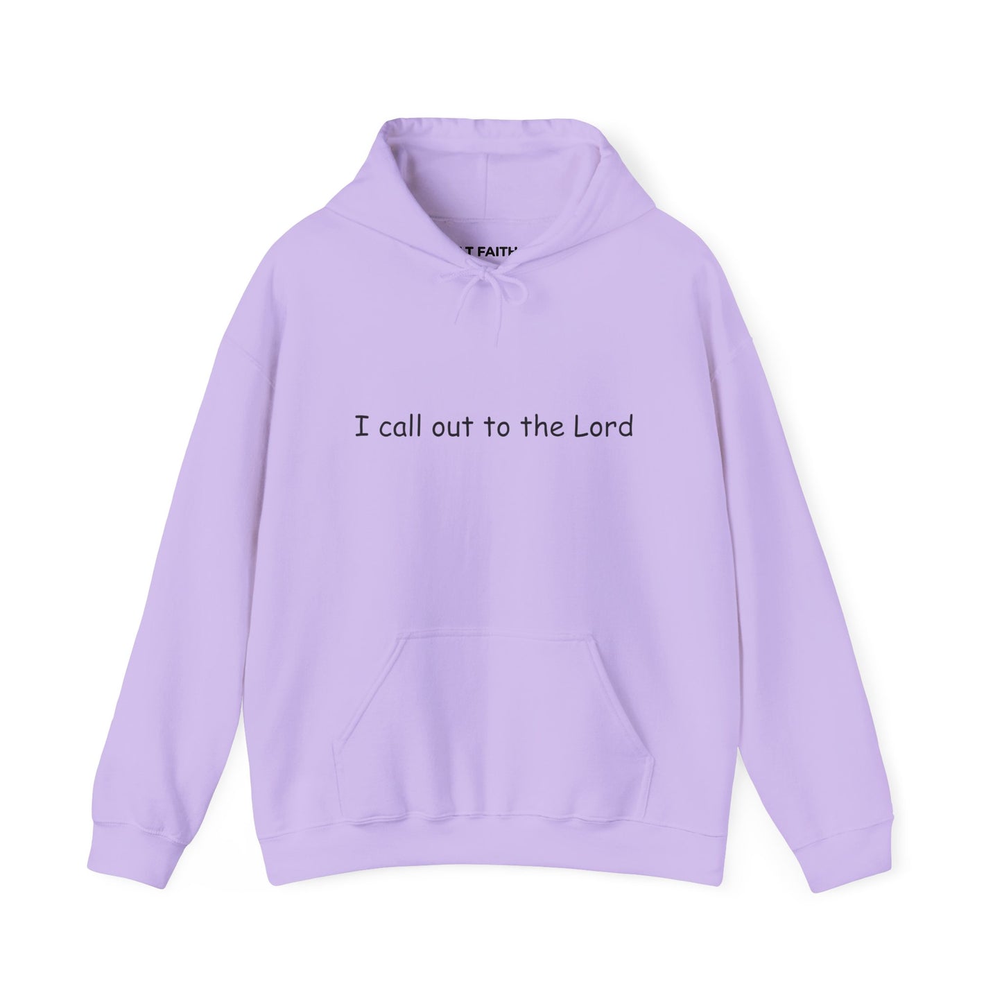 I Call Out to the Lord Hoodie — Christian Faith Pullover