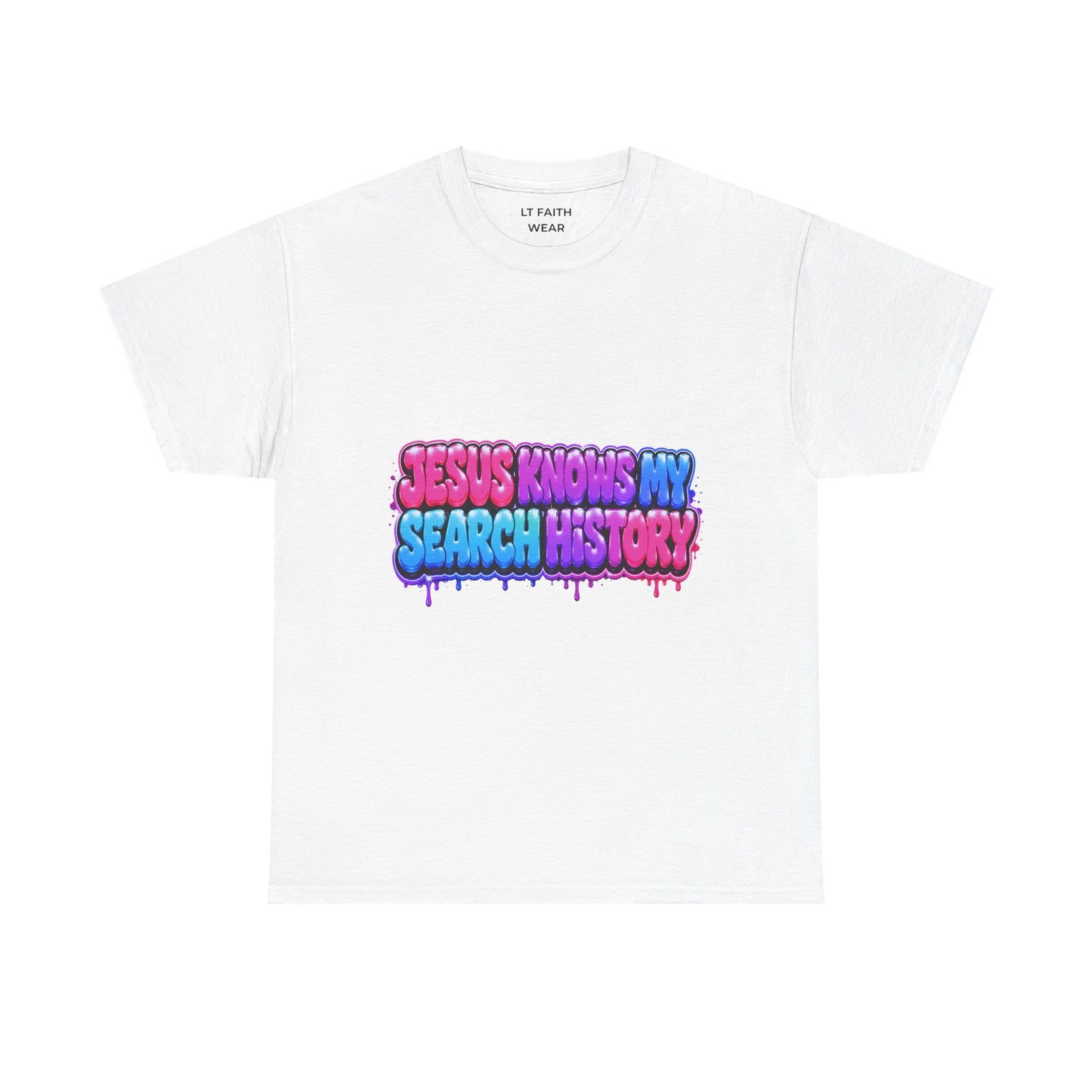 Christian Graphic Tee — "Jesus Knows My Search History" Colorful Drip Design