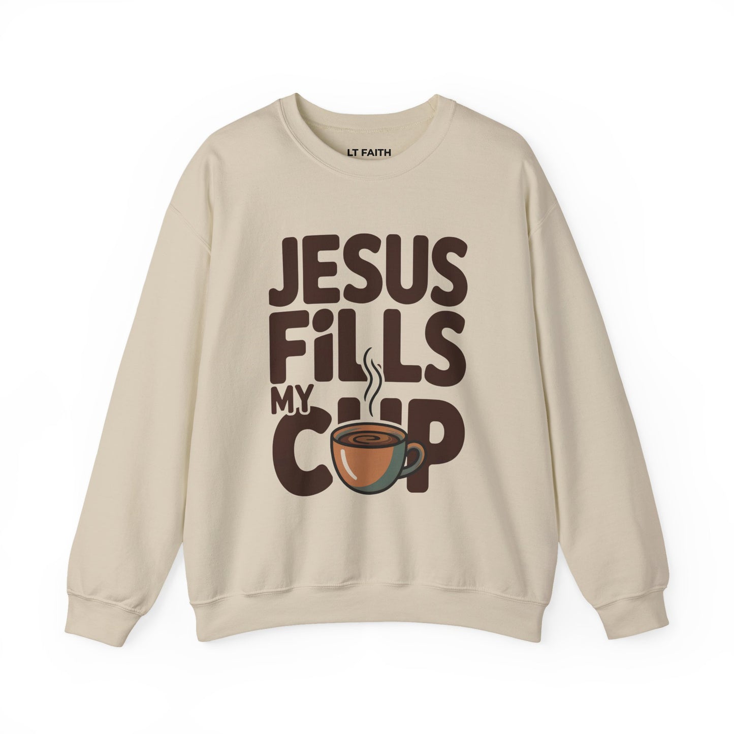 Jesus Fills My Cup Sweatshirt — Christian Faith Crewneck