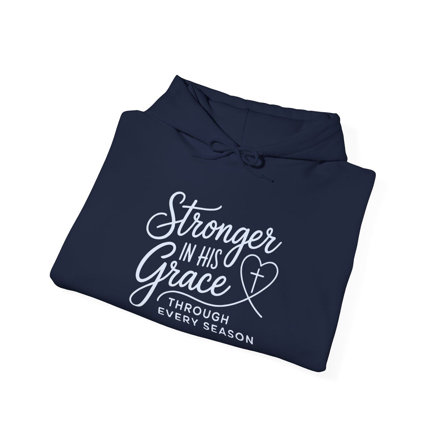 Stronger in His Grace Hoodie — Inspirational Christian Faith Sweatshirt