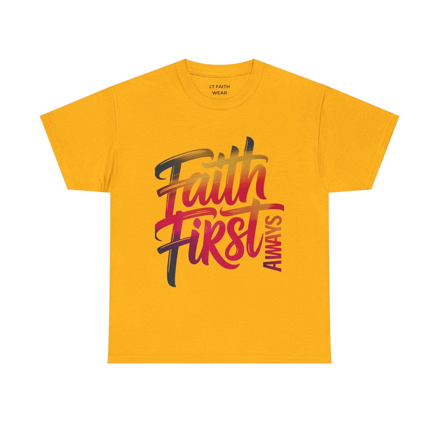 Faith First T-Shirt — Inspirational Christian Tee
