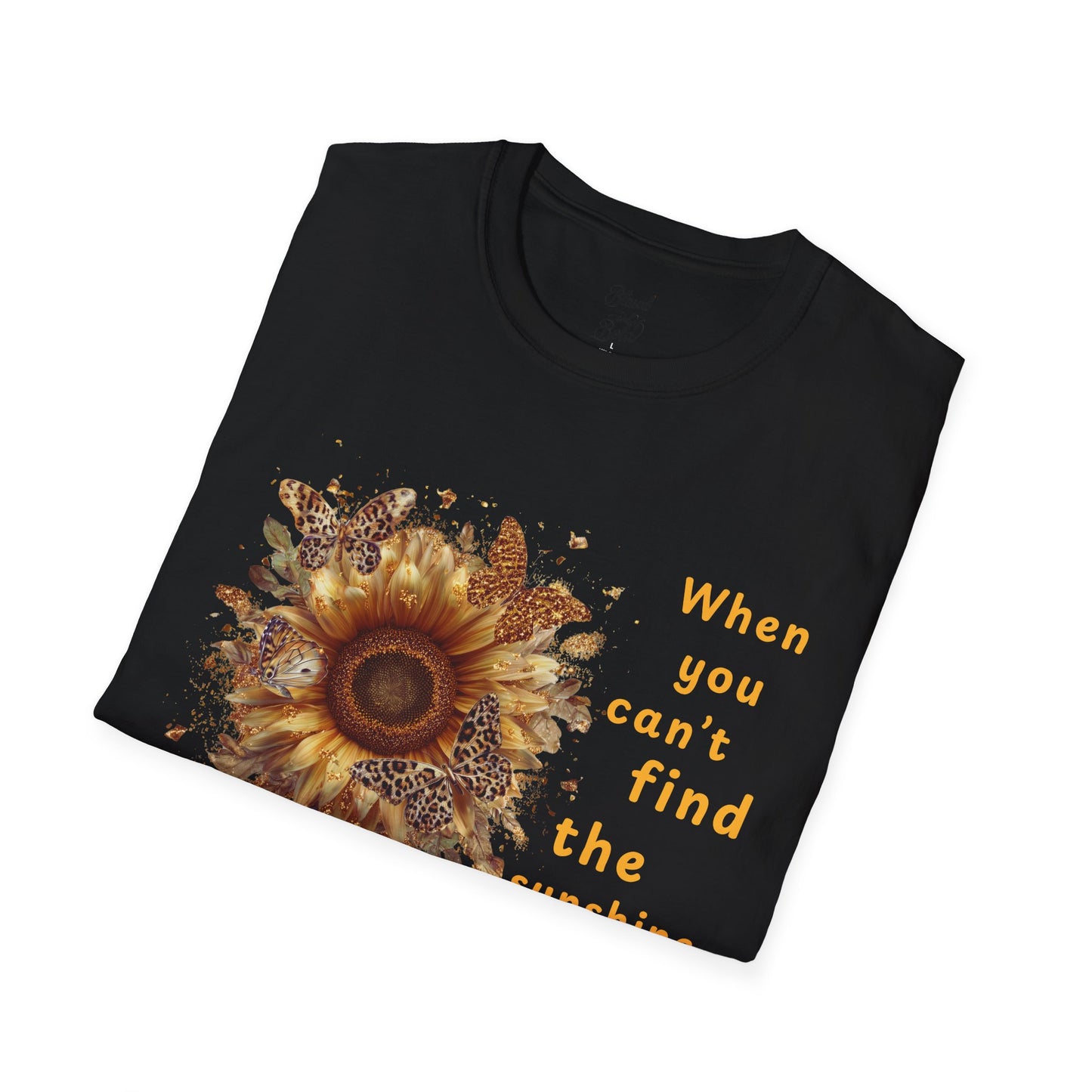Sunshine Unisex T-Shirt - Be the Light Motivational Quote
