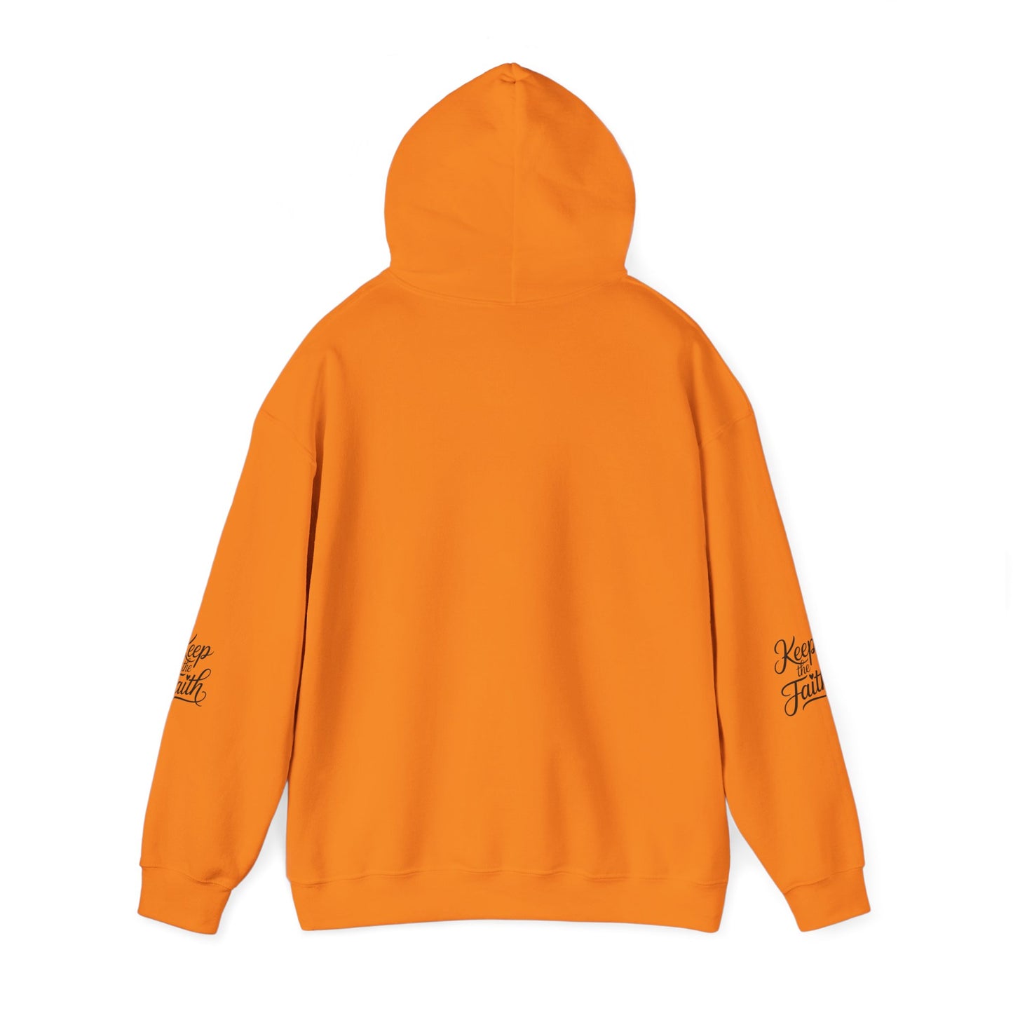 Keep The Faith Hoodie — Inspirational Religious Hooded Sweatshirt