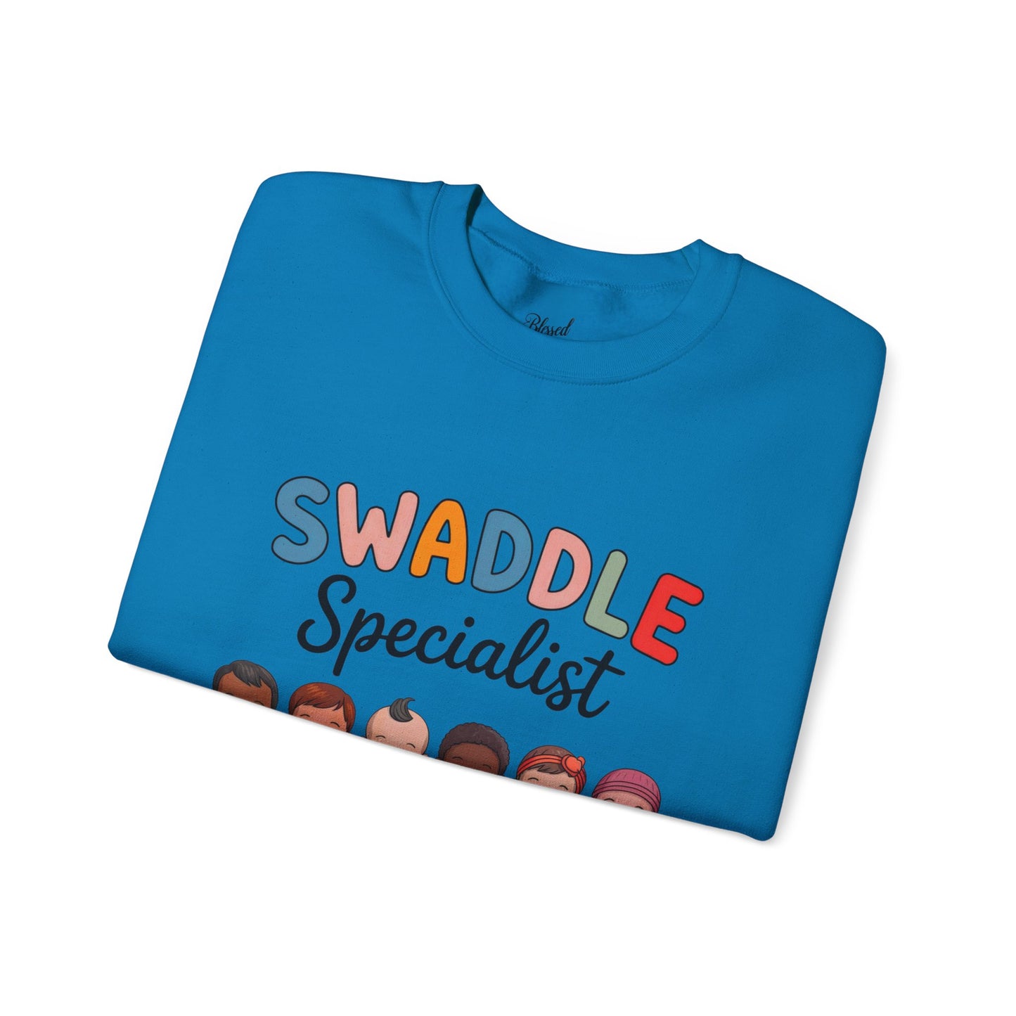 Swaddle Specialist Sweatshirt