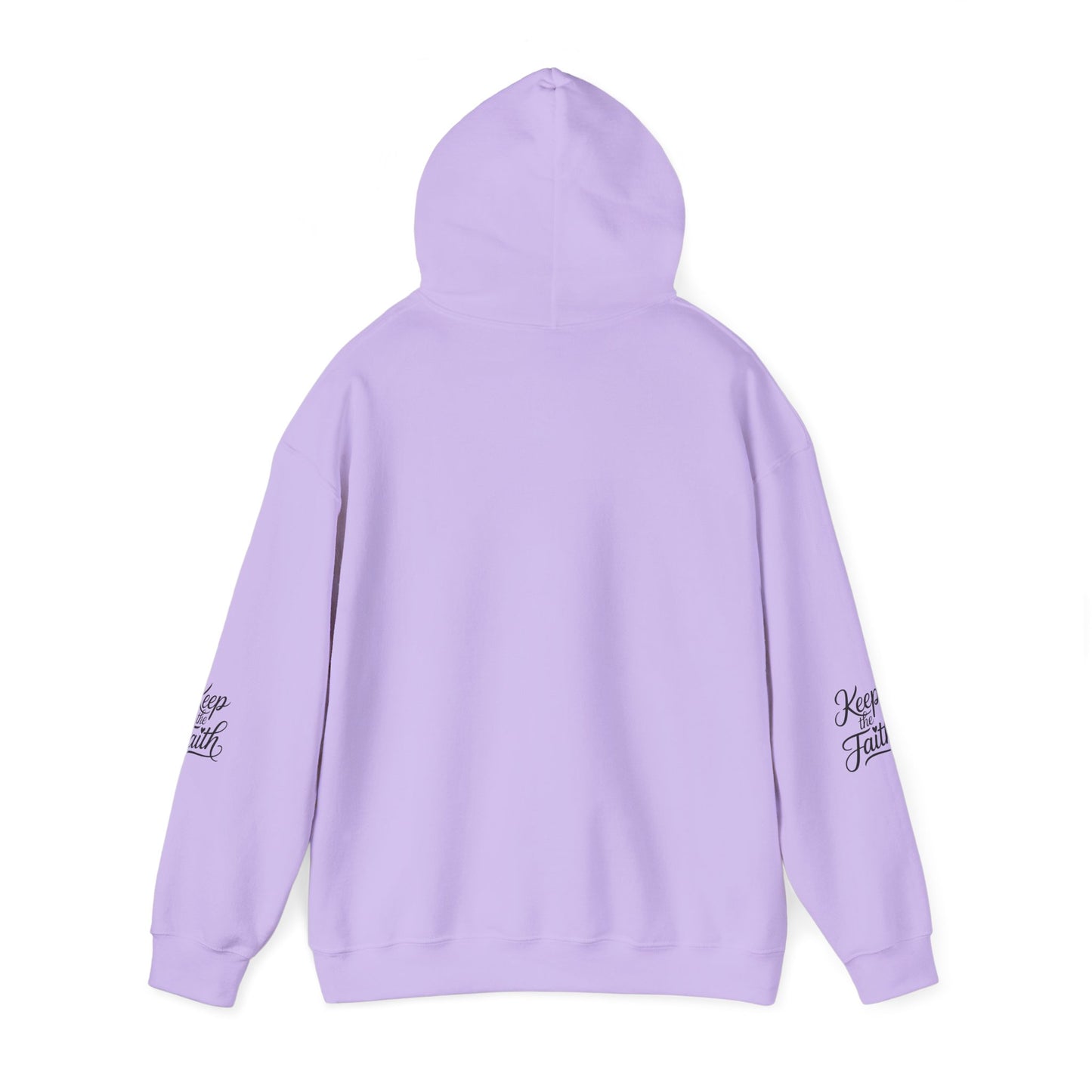 Keep The Faith Hoodie — Inspirational Religious Hooded Sweatshirt
