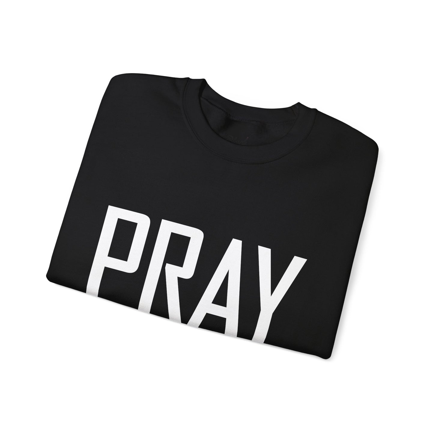 PRAY Unisex Sweatshirt