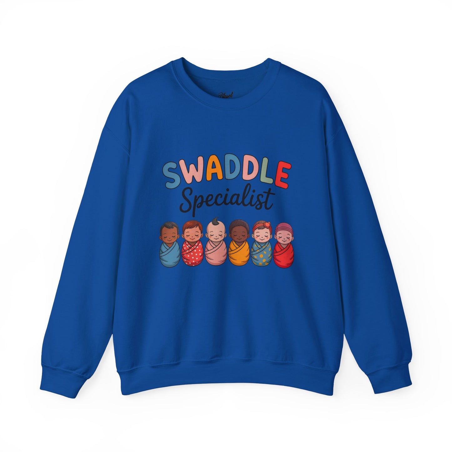 Swaddle Specialist Sweatshirt