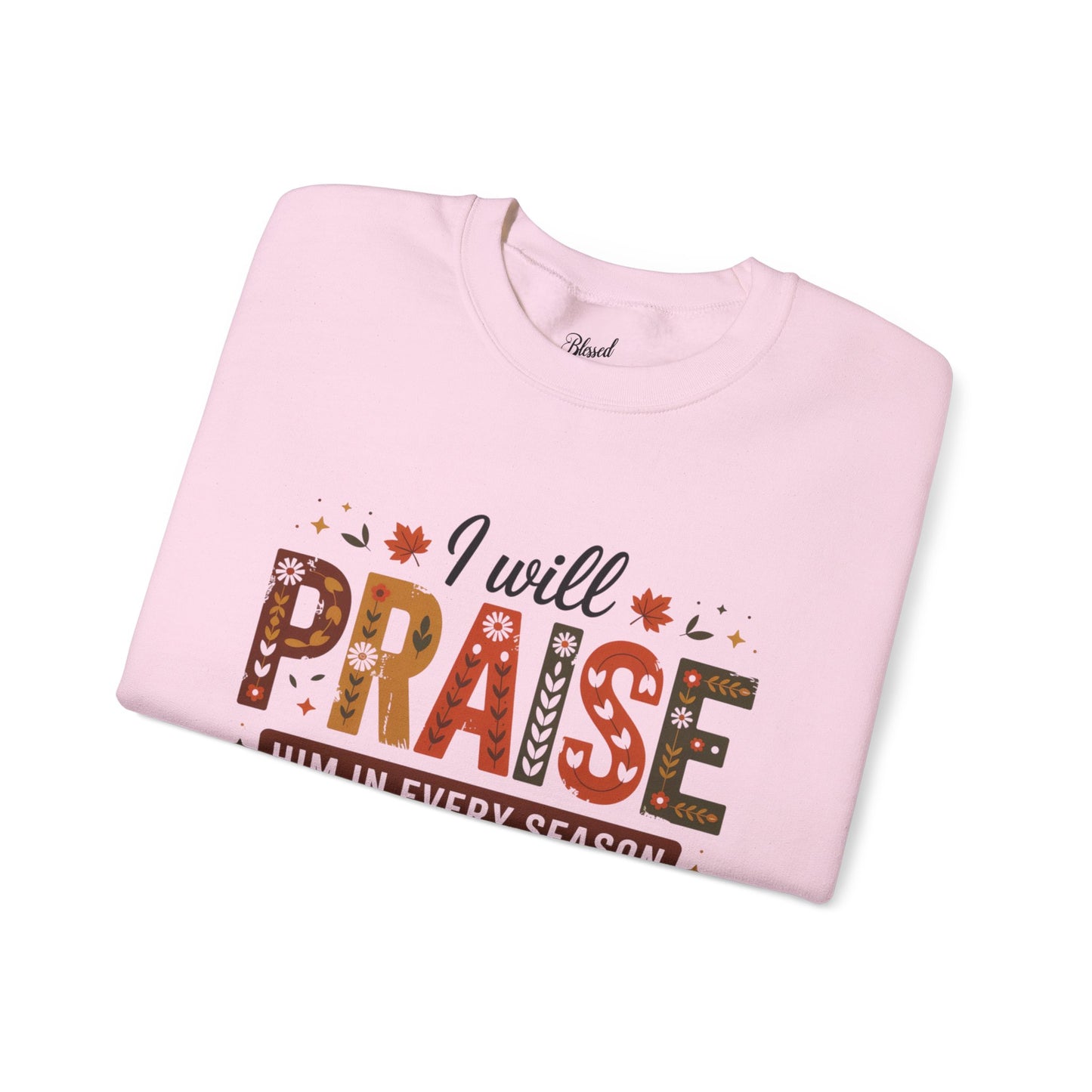 Praise Crewneck Sweatshirt - Season of Praise