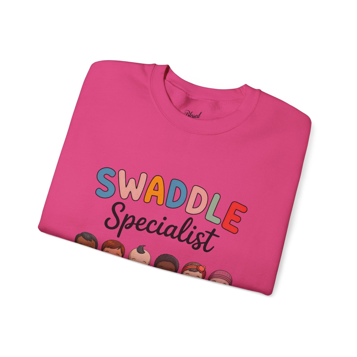 Swaddle Specialist Sweatshirt