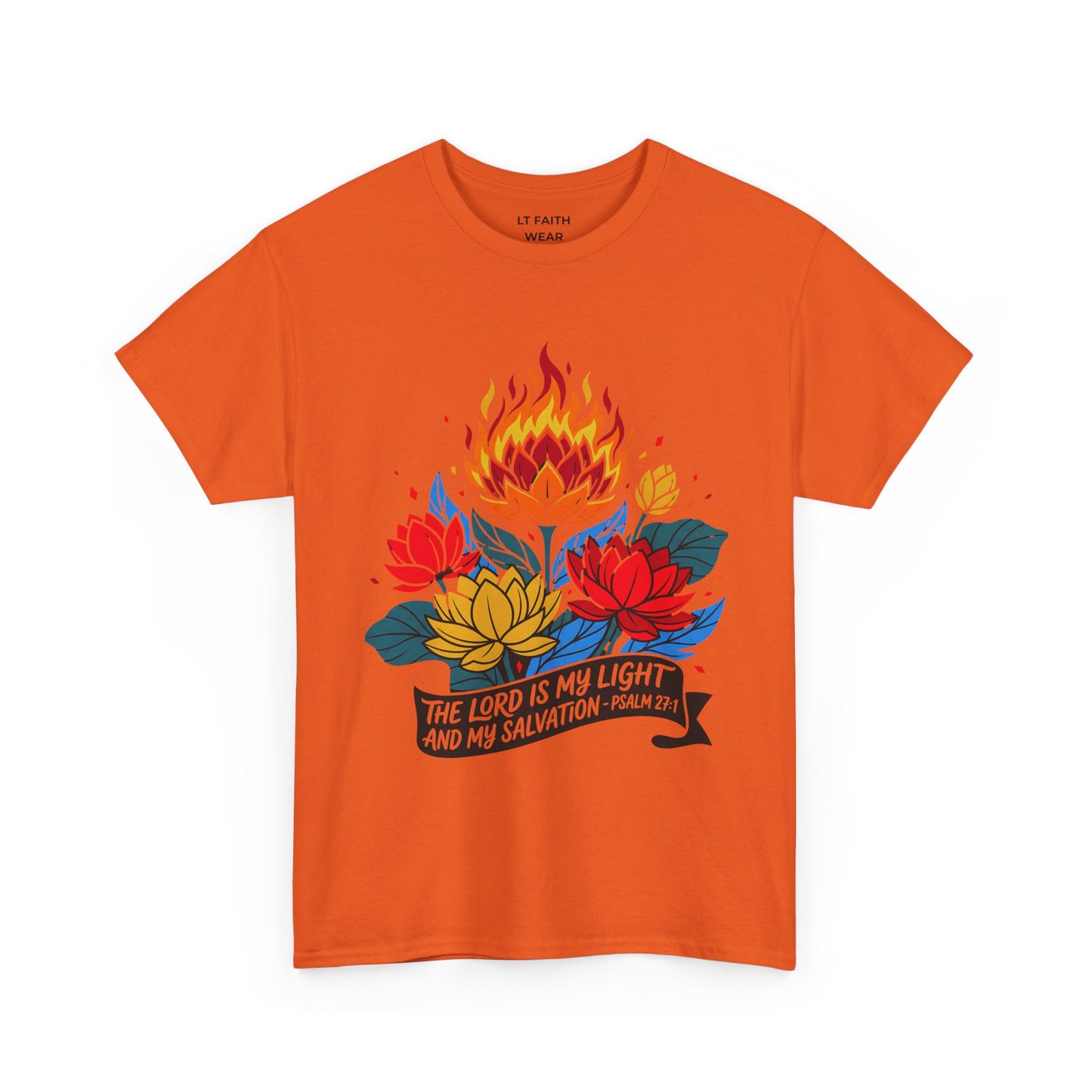 Christian T-Shirt — "The Lord Is My Light and My Salvation" Floral Flame Tee